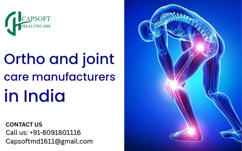 Ortho and joint care manufacturers in India