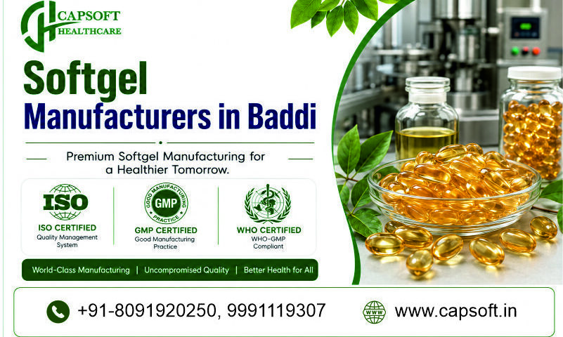Softgel Manufacturers in Baddi